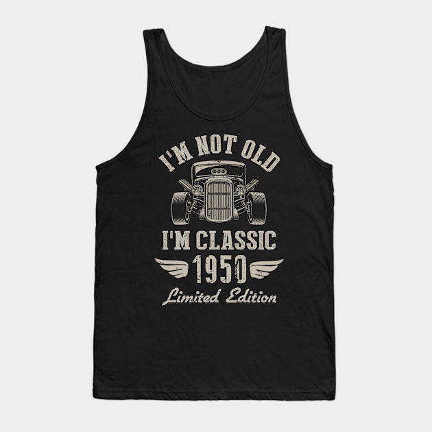 I'm Classic Car 72nd Birthday Gift 72 Years Old Born In 1950 Tank Top by Penda